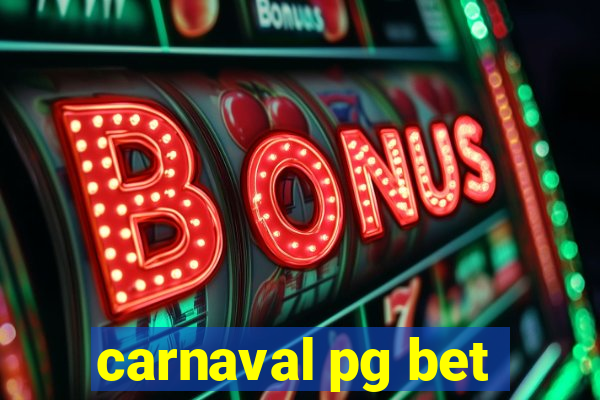 carnaval pg bet